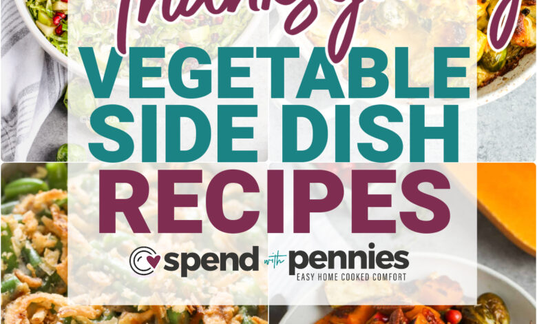 a collage of vegetable side dishes with a title